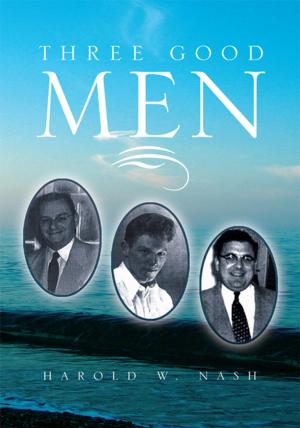 Cover of the book Three Good Men by William Aiken Jr.