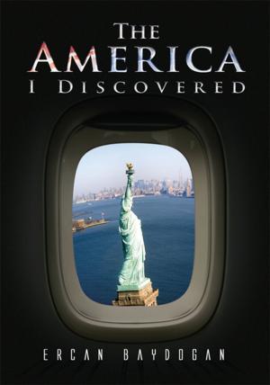 Cover of the book The America I Discovered by Robert Spina