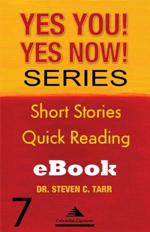 bigCover of the book Yes You! Yes Now! Series #7 Leadership Basics: Accentuate the Positive by 