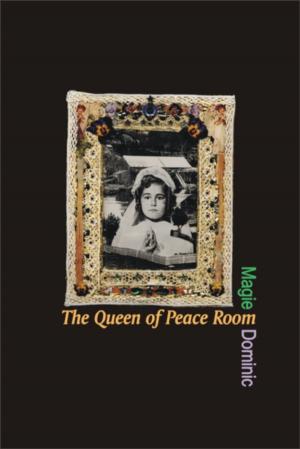 Cover of the book The Queen of Peace Room by F.R. Scott, George Elliott Clarke