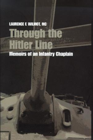 Cover of the book Through the Hitler Line by derek beaulieu, Kit Dobson