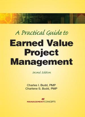 Cover of the book A Practical Guide to Earned Value Project Management by Judith G. Myers PhD