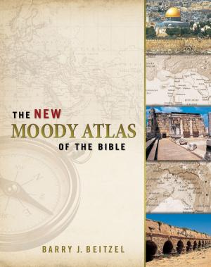 Cover of the book The New Moody Atlas of the Bible by Gary Chapman, Shannon Warden