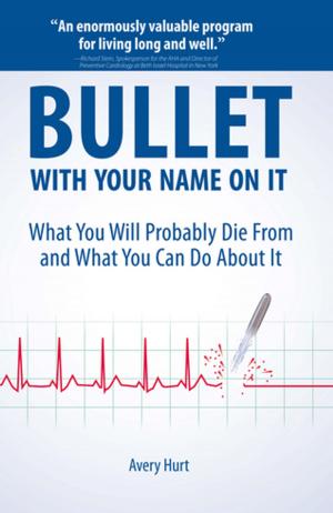 Cover of the book Bullet with Your Name on It by Donna Marsh, Jeff Morris, Garett Merk