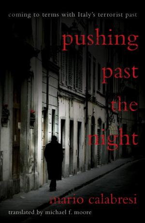 Cover of the book Pushing Past the Night by Sarah Bakewell