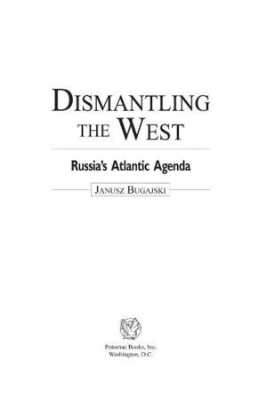 Cover of the book Dismantling the West by John W. Golan