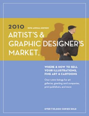 Cover of the book 2010 Artist's & Graphic Designer's Market by Connie Ellefson