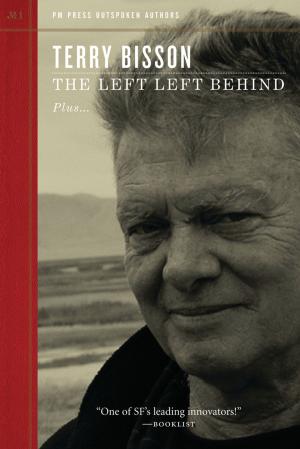 Cover of the book The Left Left Behind by Michael Albert, Noam Chomsky