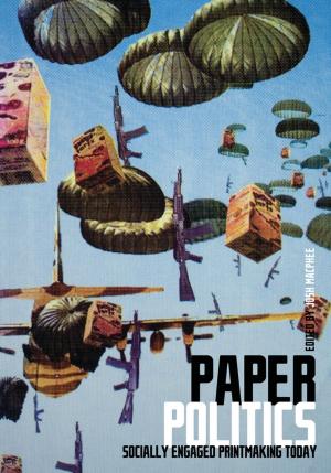 Cover of the book Paper Politics by Mark James Russell