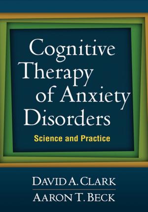 Cover of the book Cognitive Therapy of Anxiety Disorders by Michael Pressley, PhD, Richard L. Allington, PhD