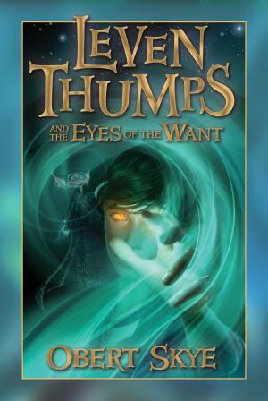 bigCover of the book Leven Thumps and the Eyes of the Want by 