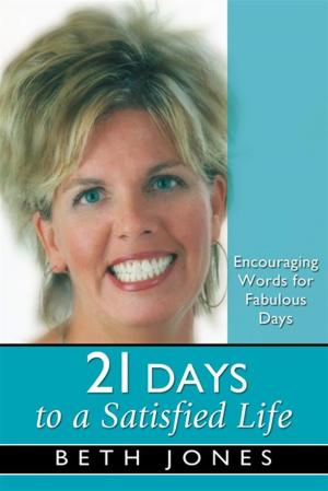 Book cover of 21 Days to a Satisfied Life