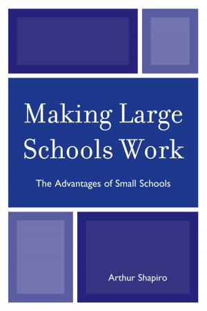 Cover of the book Making Large Schools Work by Linda L. Lyman, Jane Strachan, Angeliki Lazaridou