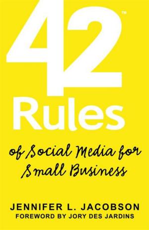 Cover of the book 42 Rules of Social Media for Small Business by Rick Jamison and Kathy Schmidt Jamison, Foreword by Brian Solis