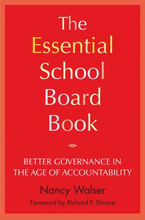 Cover of the book The Essential School Board Book by Steven K. Wojcikiewicz, Charmaine N. Jackson Mercer, Akeelah Harrell