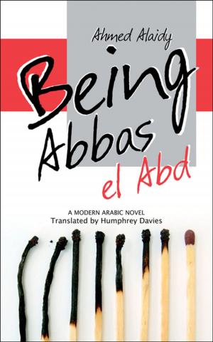 Cover of the book Being Abbas el Abd by Deborah Manley