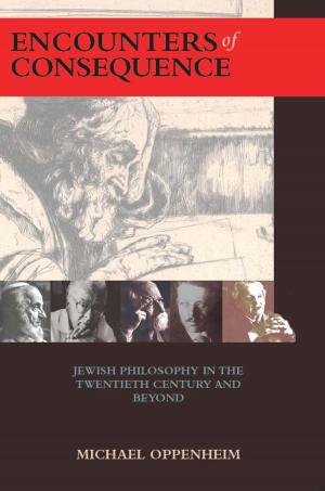 Book cover of Encounters of Consequence: Jewish Philosophy in the Twentieth Century and Beyond