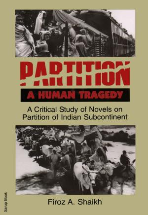 Cover of the book Partition: A Human Tragedy by Ratan Das