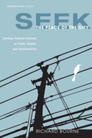 Cover of the book Seek the Peace of the City by N. Thomas Johnson-Medland