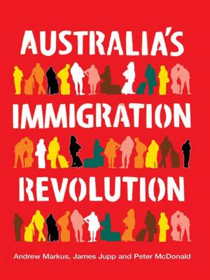 Cover of the book Australia's Immigration Revolution by Tim Bowden