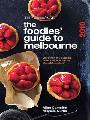 Cover of Foodies' Guide To Melbourne 2010,The