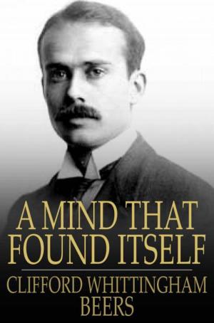 Cover of the book A Mind That Found Itself by Margaret Penrose