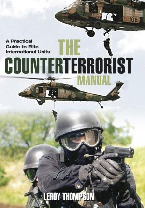 Cover of the book The Counter Terrorist Manual by Dr Alfred Price