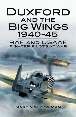Cover of the book Duxford and the Big Wings 1940-45 by Jack Sheldon