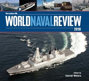 Cover of the book Seaforth World Naval Review 2010 by Geoff Bridger