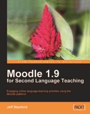Cover of the book Moodle 1.9 for Second Language Teaching by Loiane Groner