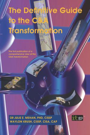 Cover of the book The Definitive Guide to the C&A Transformation Process by Alan Calder