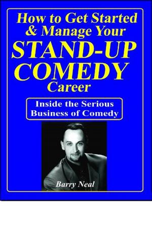 Cover of Stand-up Comedy: Get Started & Manage Your Career