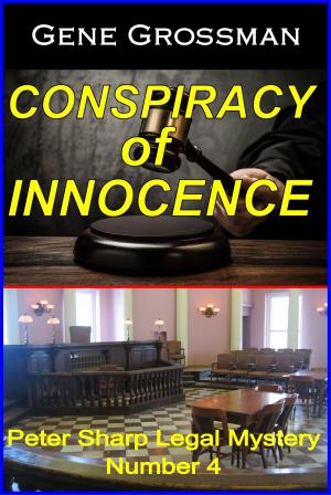 Cover of Conspiracy of Innocence: Peter Sharp Legal Mystery #4