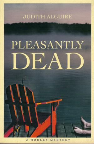 Cover of the book Pleasantly Dead by Denise Roig
