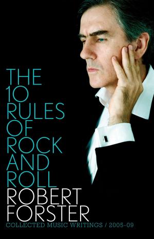 Book cover of The 10 Rules of Rock and Roll