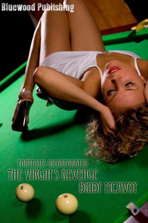 Cover of the book Fantasies Incorporated: The Virgin's Revenge by Devereaux Devonshire