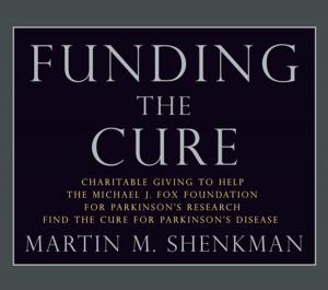 Cover of the book Funding The Cure by Robert Woody Sr., PhD, JD