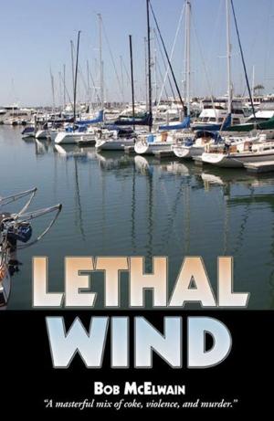 Cover of the book Lethal Wind by David Chacko