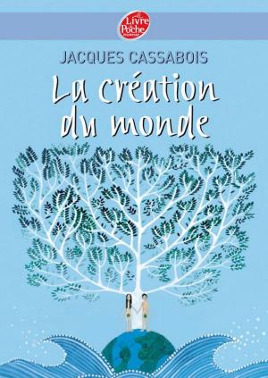 Cover of the book La création du monde by Odile Weulersse, Isabelle Dethan