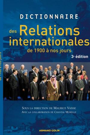 Cover of the book Dictionnaire des relations internationales de 1900 à nos jours by Jacques Brasseul