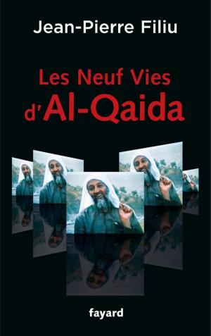 Cover of the book Les Neuf Vies d'Al-Qaida by Irène Inchauspé, Sylvie Hattemer