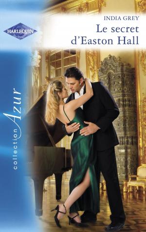 Book cover of Le secret d'Easton Hall (Harlequin Azur)