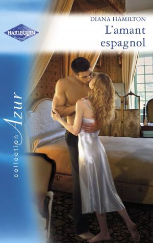 Book cover of L'amant espagnol (Harlequin Azur)
