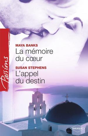 Cover of the book La mémoire du coeur - L'appel du destin (Harlequin Passions) by Debra Webb, Carol Ericson, Carla Cassidy