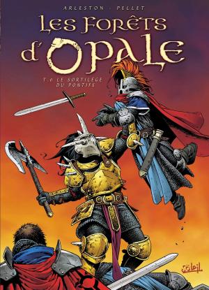 Cover of the book Les Forêts d'Opale T06 by Rodolphe, Gaël Séjourné, Jean Verney