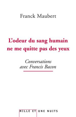 Cover of the book L'odeur du sang humain ne me quitte pas des yeux by Alain Badiou