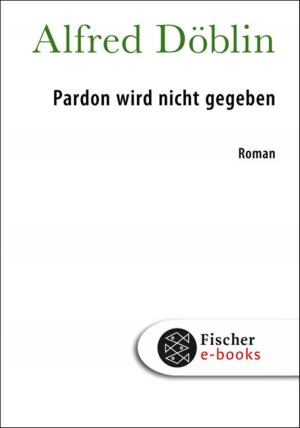 Cover of the book Pardon wird nicht gegeben by Dietmar Dath