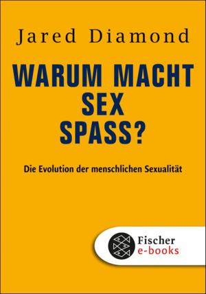 Book cover of Warum macht Sex Spaß?