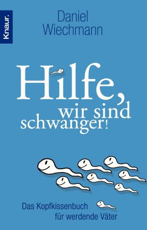 Cover of the book Hilfe, wir sind schwanger! by Pierre Martin