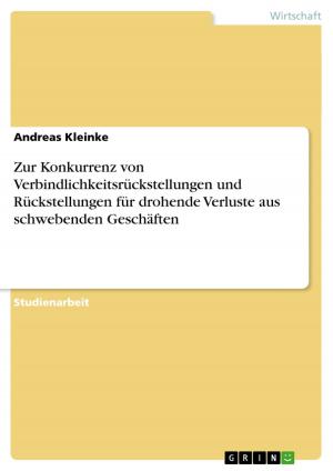 Cover of the book Zur Konkurrenz von Verbindlichkeitsrückstellungen und Rückstellungen für drohende Verluste aus schwebenden Geschäften by Alexandra Krüger